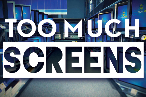 Too much screens | Issue 25