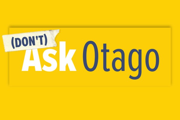 (Dont) Ask Otago