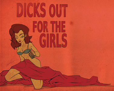 DICKS OUT FOR THE GIRLS