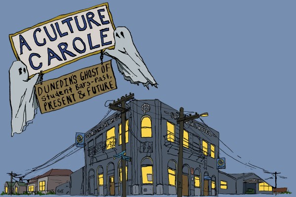 A Culture Carol: Dunedin�s Ghost of Student Bars Past, Present and Future