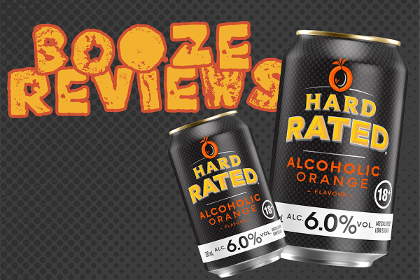 Booze Review: Hard Rated Orange Booze Review: Hard Rated Orange