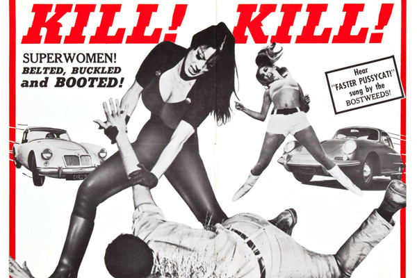 Faster, Pussycat! Kill! Kill! (1965)