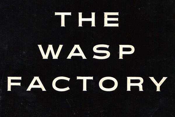 The Wasp Factory