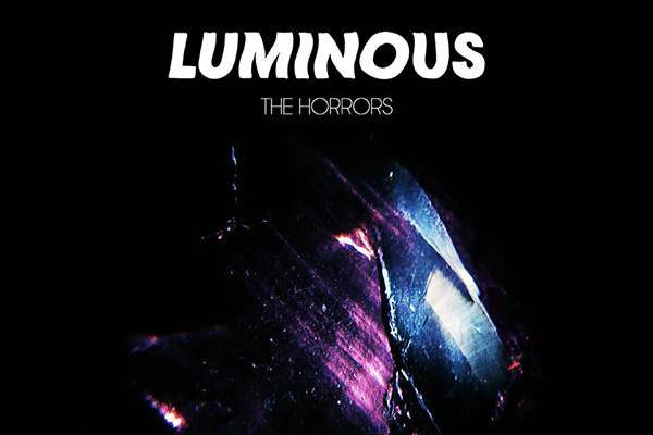 The Horrors - Luminous