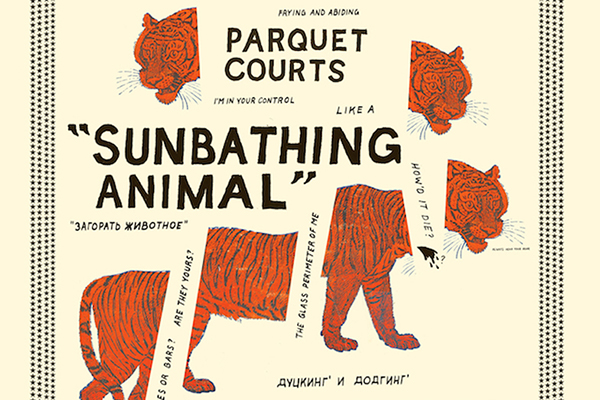 Parquet Courts - Sunbathing Animal