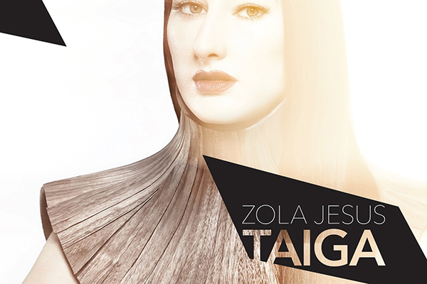 Zola Jesus - Taiga