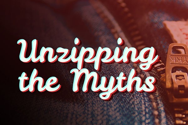 Unzipping the Myths | Issue 14