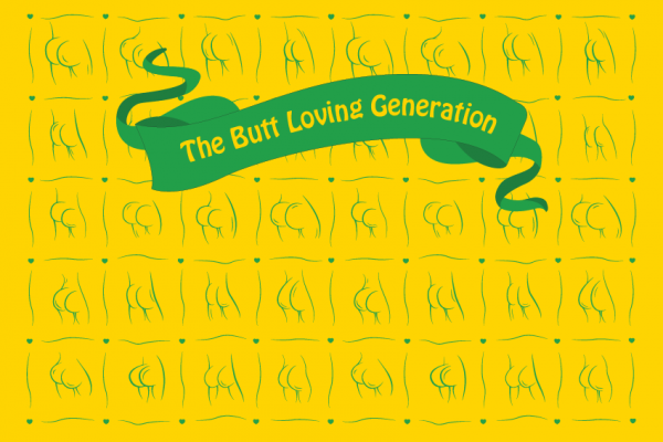 The Butt-Loving Generation