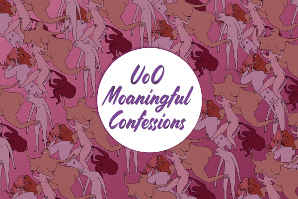 UoO Moaningful Confessions: Issue 01