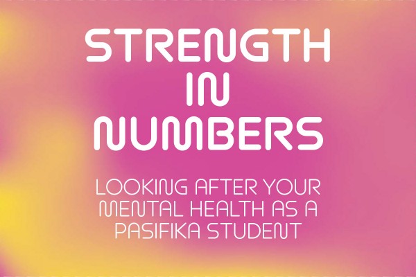 Strength in Numbers: Looking After Your Mental Health as a Pasifika Student