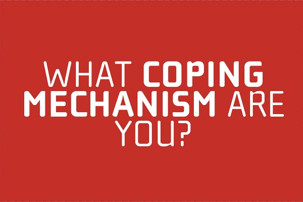 What Coping Mechanism Are You?