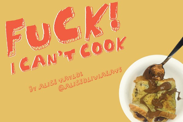 Fuck, I Can’t Cook! 